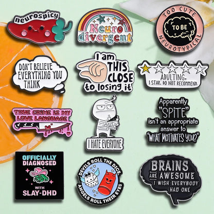 Funny Neurodivergent Enamel Pin